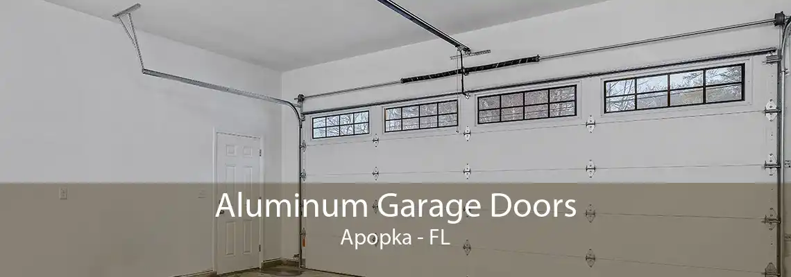 Aluminum Garage Doors Apopka - FL