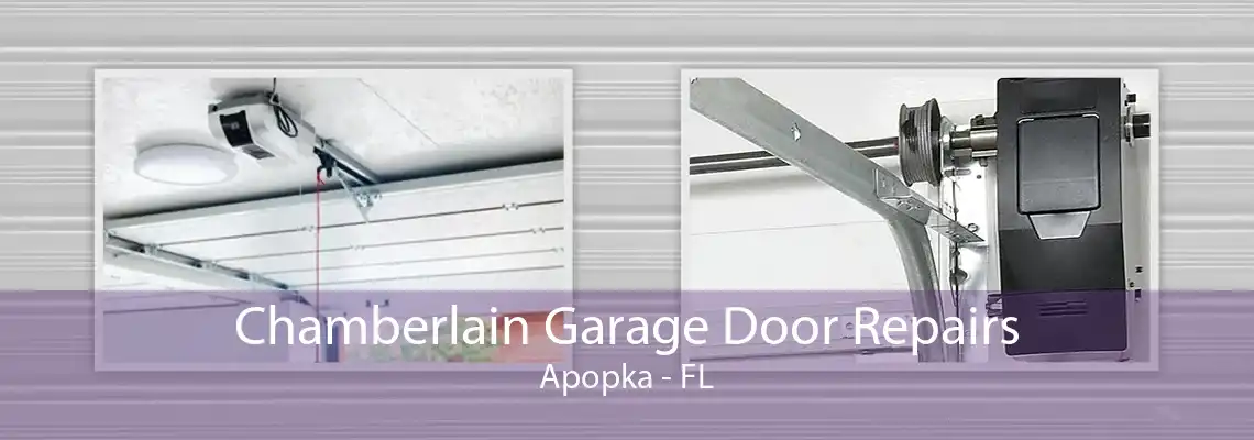 Chamberlain Garage Door Repairs Apopka - FL