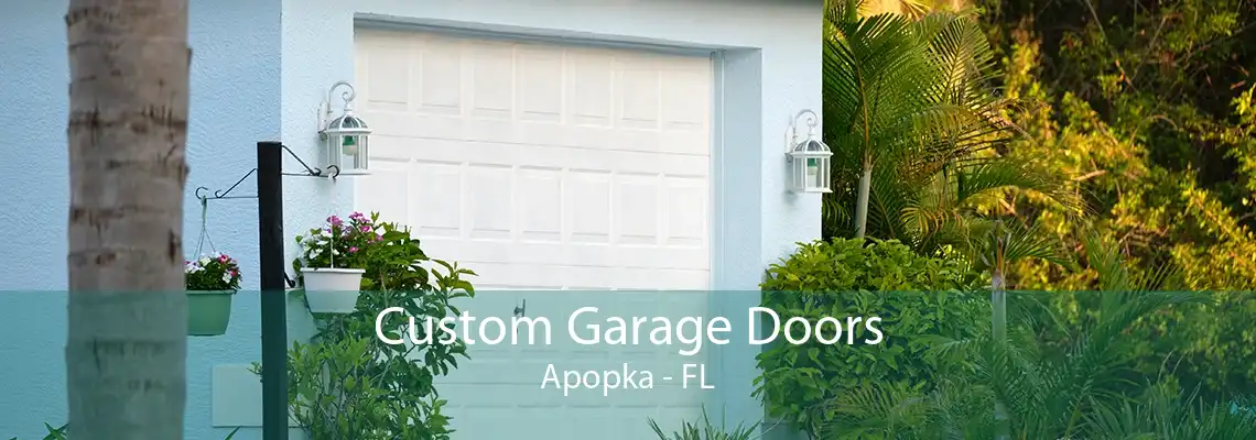 Custom Garage Doors Apopka - FL