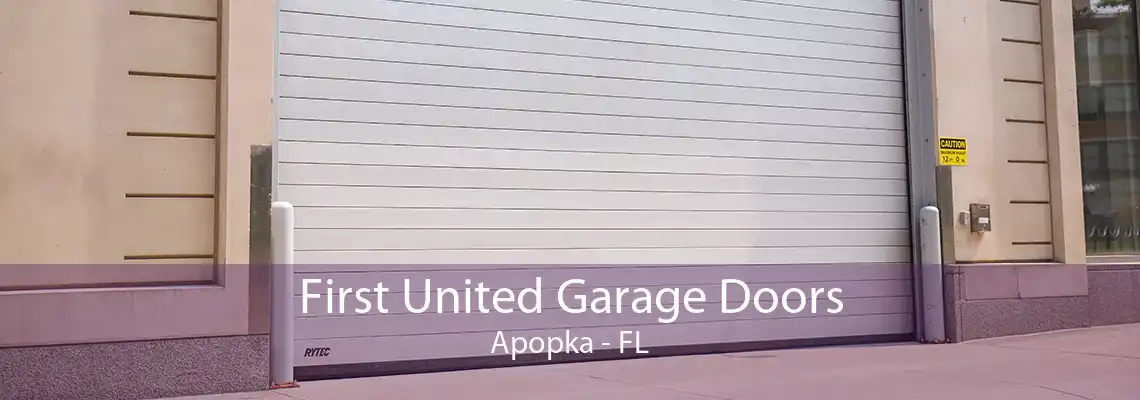 First United Garage Doors Apopka - FL