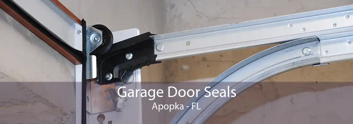 Garage Door Seals Apopka - FL
