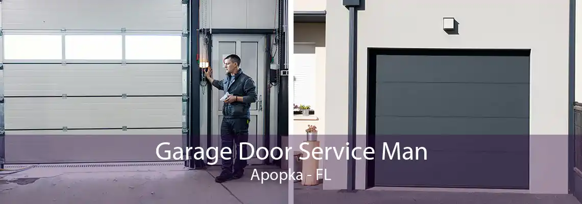 Garage Door Service Man Apopka - FL