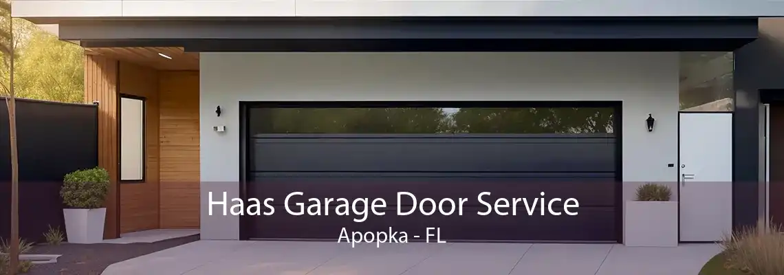 Haas Garage Door Service Apopka - FL