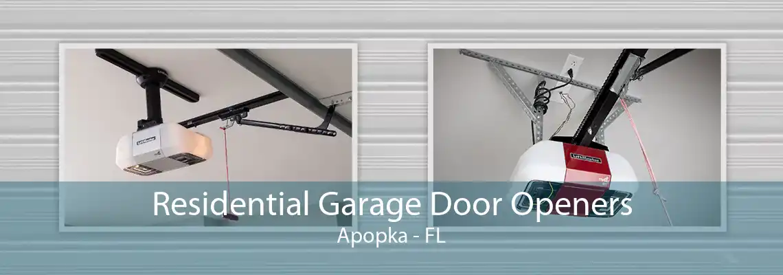 Residential Garage Door Openers Apopka - FL