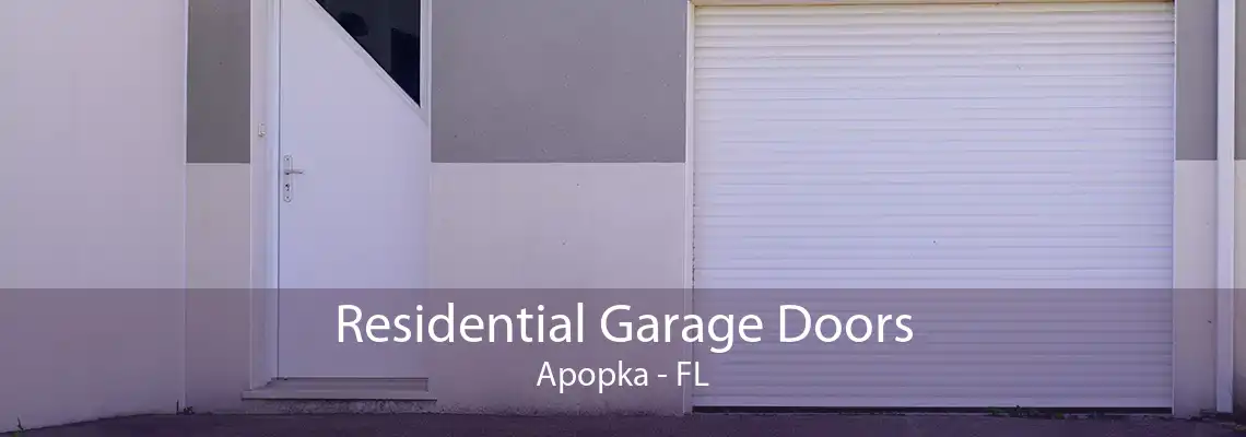 Residential Garage Doors Apopka - FL