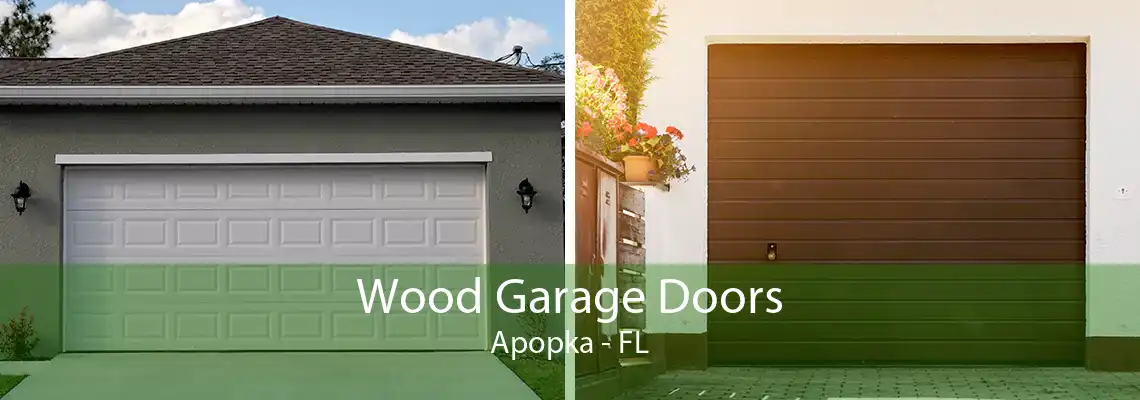 Wood Garage Doors Apopka - FL